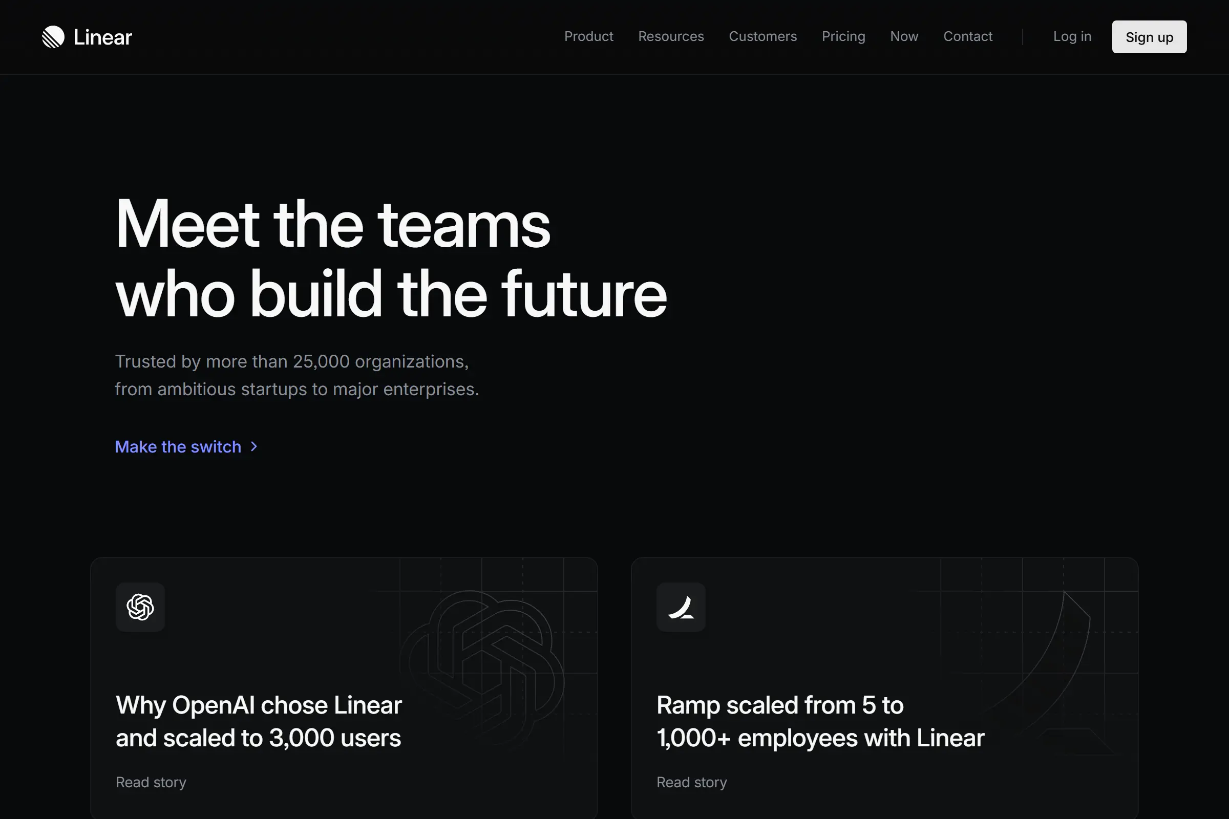 Linear customers page: Trusted by more than 25,000 organizations — featuring OpenAI and Ramp case studies